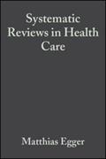 Systematic Reviews in Health Care