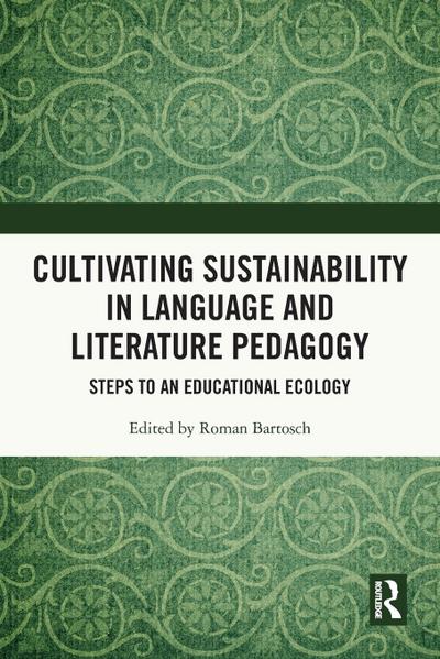 Cultivating Sustainability in Language and Literature Pedagogy