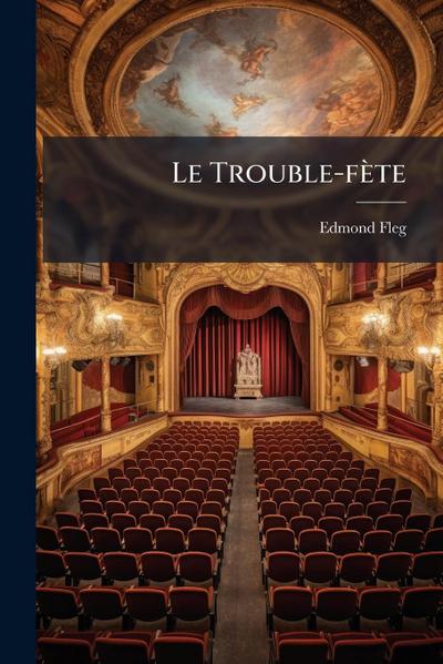 Le Trouble-fète