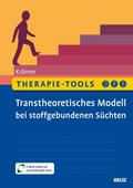 Therapie-Tools Transtheoretisches Modell bei stoffgebundenen Süchten