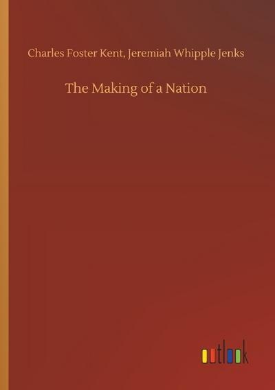 The Making of a Nation