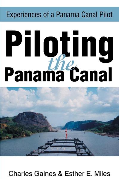 Piloting the Panama Canal