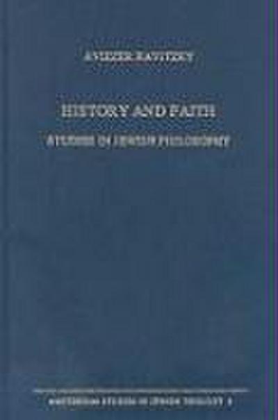 History and Faith: Studies in Jewish Philosophy