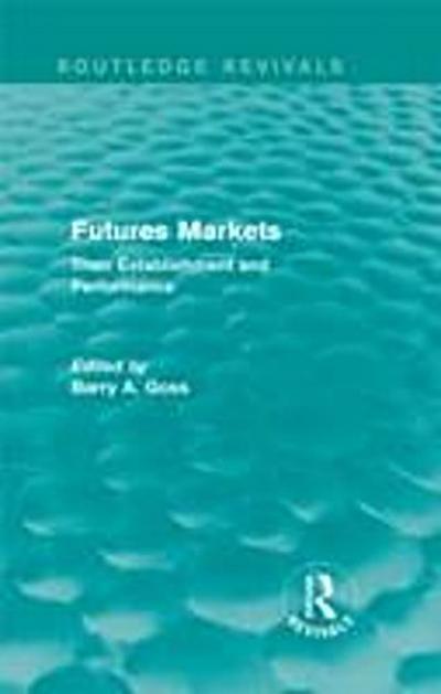 Futures Markets (Routledge Revivals)