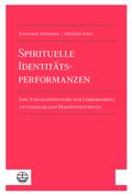 Spirituelle Identitätsperformanzen