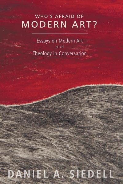 Who’s Afraid of Modern Art?