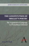 The Constitution of Shelley’s Poetry