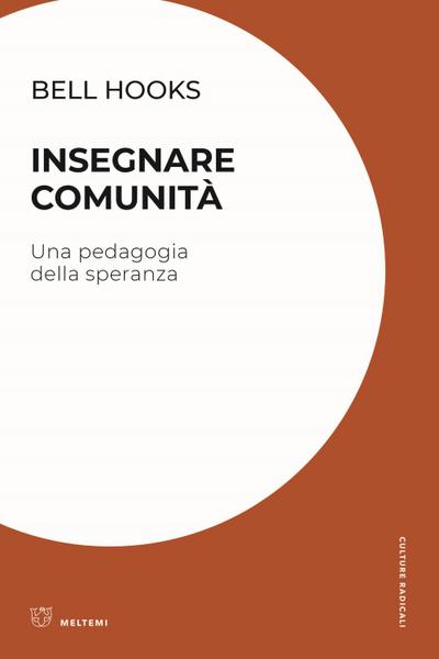 Insegnare comunità. Una pedagogia della speranza