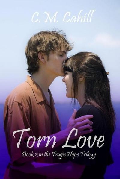 Torn Love (Tragic Hope, #2)