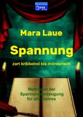 Spannung,  zart kribbelnd bis mörderisch
