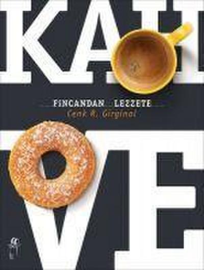 Kahve Fincandan Lezzete