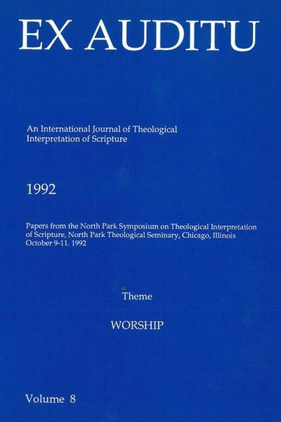 Ex Auditu - Volume 08: An International Journal for the Theological Interpretation of Scripture