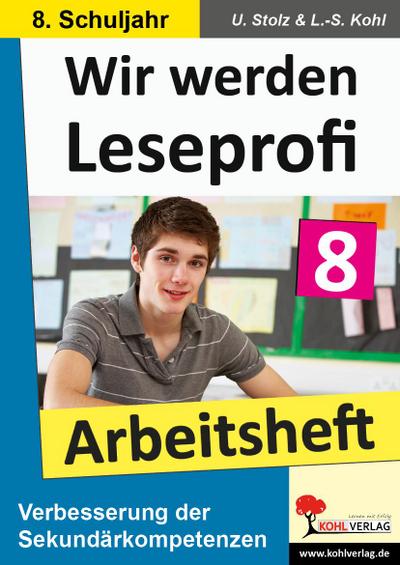 Wir werden Leseprofi 8. Schuljahr, Arbeitsheft