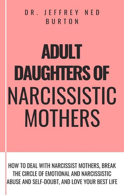 Adult Daughters of Narcissistic Mothers