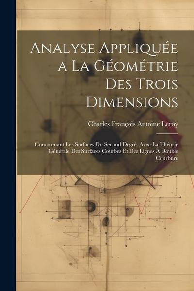Analyse Appliquée a La Géométrie Des Trois Dimensions