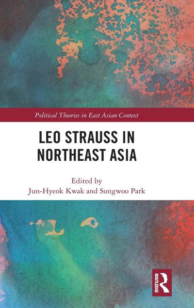 Leo Strauss in Northeast Asia