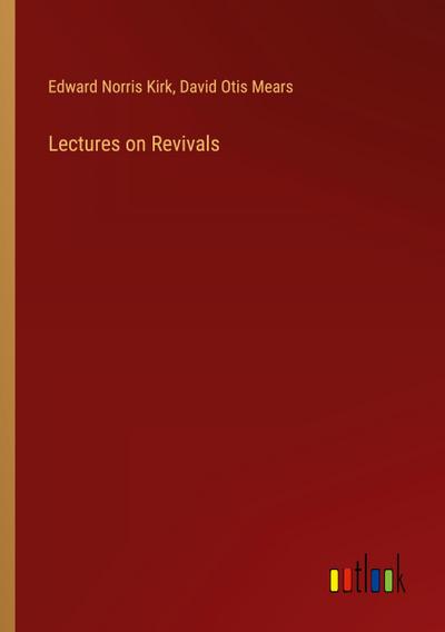 Lectures on Revivals