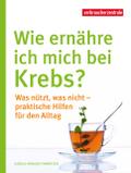 Wie ernähre ich mich bei Krebs?