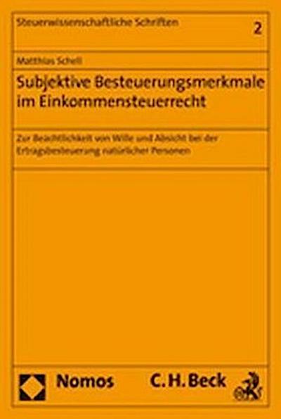Subjektive Besteuerungsmerkmale im Einkommensteuerrecht