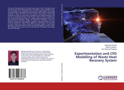 Experimentation and CFD Modelling of Waste Heat Recovery System