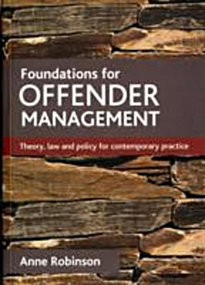 Foundations for offender management