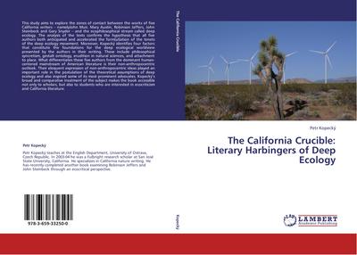 The California Crucible: Literary Harbingers of Deep Ecology