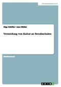 Vermittlung von Kultur an Berufsschulen