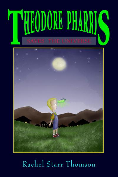 Theodore Pharris Saves the Universe