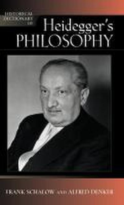 Historical Dictionary of Heidegger’s Philosophy