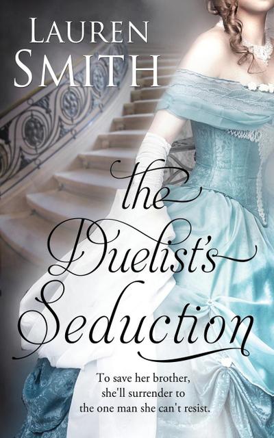 The Duelist’s Seduction