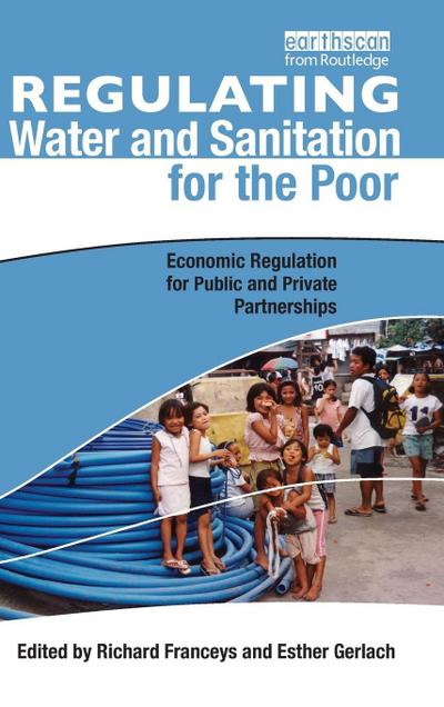Regulating Water and Sanitation for the Poor