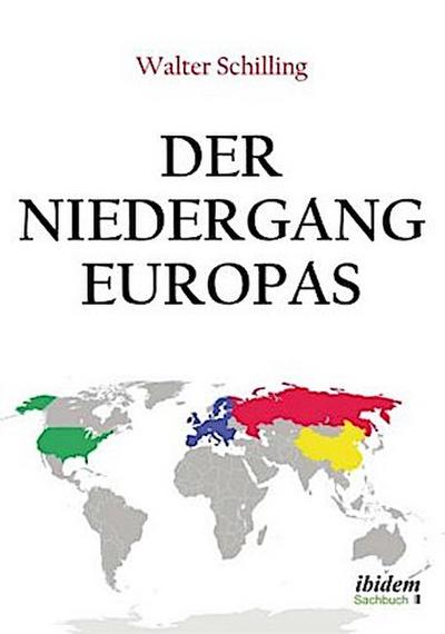 Der Niedergang Europas