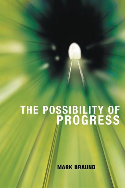 The Possibility of Progress