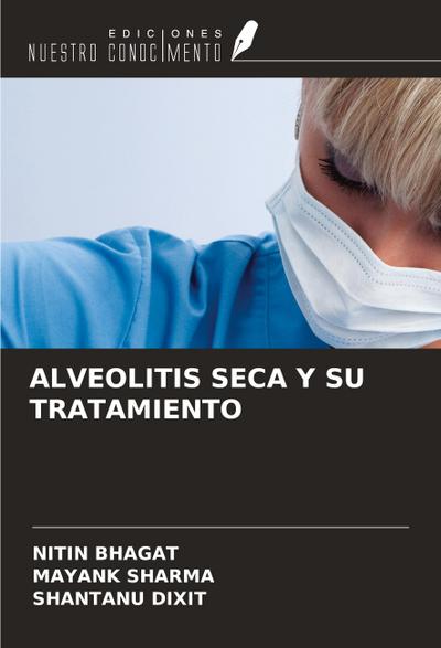 ALVEOLITIS SECA Y SU TRATAMIENTO