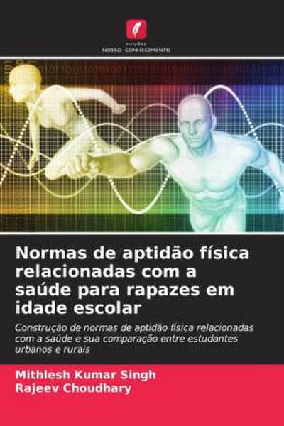 Normas de aptidão física relacionadas com a saúde para rapazes em idade escolar