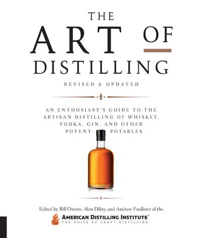 Art of Distilling, Revised and Expanded