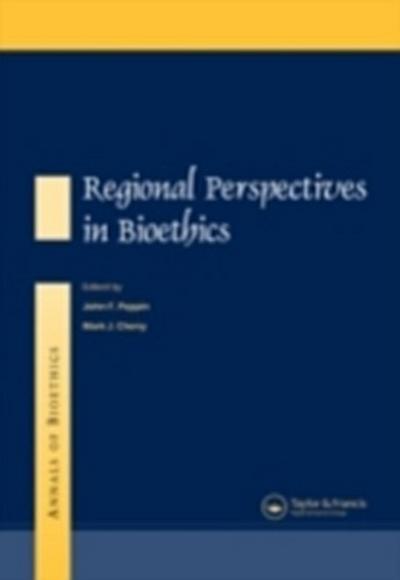 Annals of Bioethics: Regional Perspectives in Bioethics
