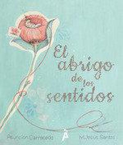 El abrigo de los sentidos