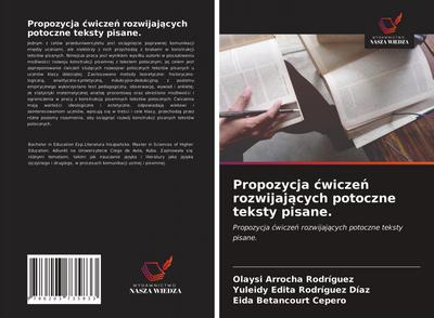 Propozycja ¿wicze¿ rozwijaj¿cych potoczne teksty pisane.