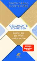 Geschichte schreiben: Briefe, die die Welt verände