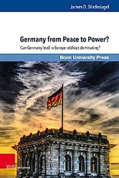 Germany from Peace to Power?
