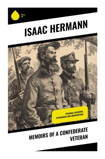 Memoirs of a Confederate Veteran