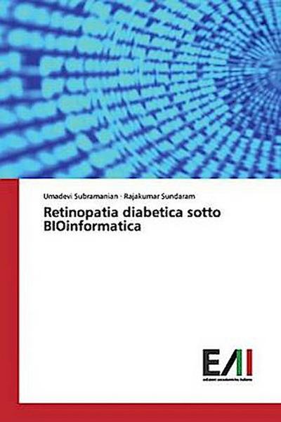 Retinopatia diabetica sotto BIOinformatica