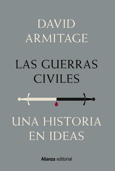 Las guerras civiles : una historia en ideas