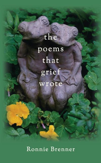 The Poems That Grief Wrote