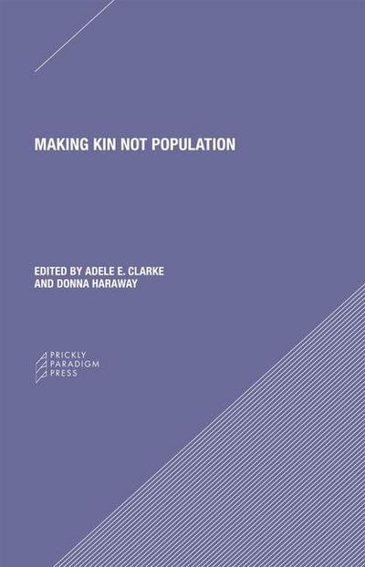 Making Kin not Population - Reconceiving Generations