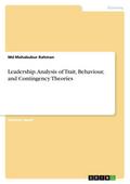 Leadership. Analysis of Trait, Behaviour, and Cont