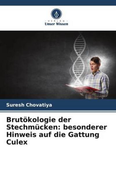 Brutökologie der Stechmücken: besonderer Hinweis auf die Gattung Culex