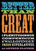 Better Than Great