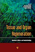 Tissue and Organ Regeneration